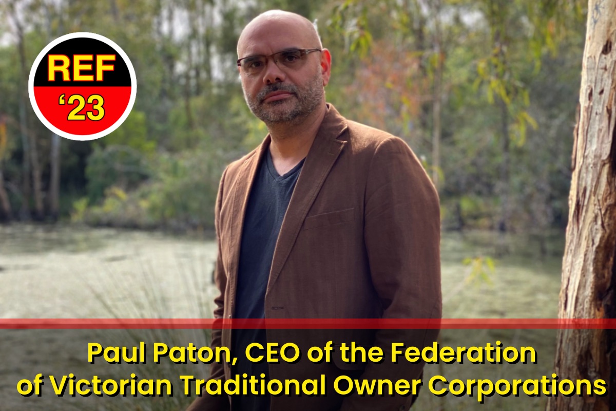 Episode 30: The Federation of Victorian Traditional Owner Corporations weighs into the Referendum and Voice debate