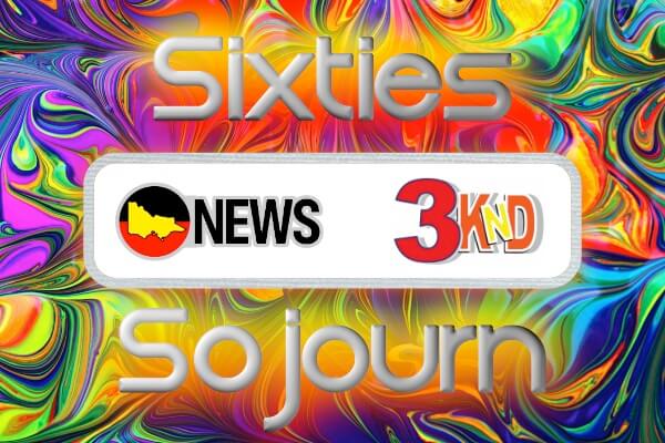 Our hit music program, Sixties Sojourn, returns to 3KND