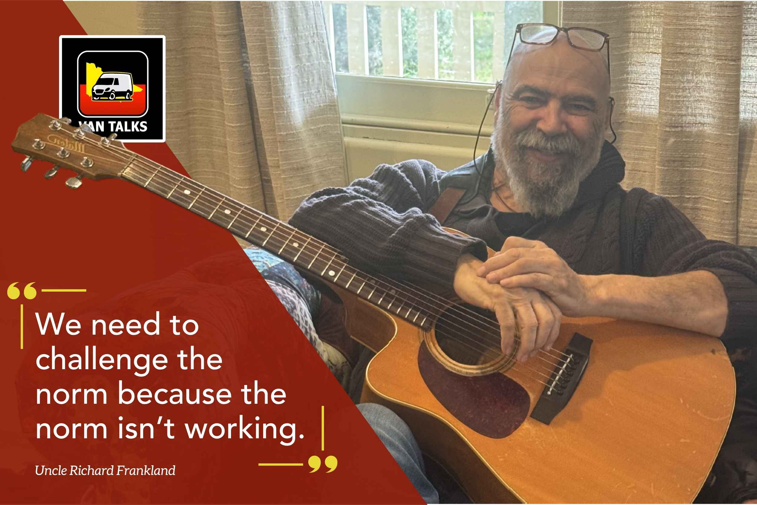 Uncle Richard Frankland shares deep thoughts and challenges ALL Australians
